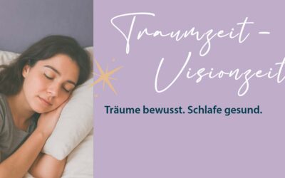 Workshop Traumzeit–Visionszeit